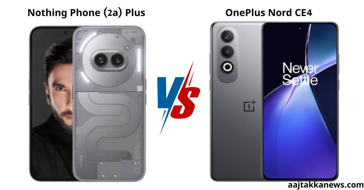 Nothing Phone (2a) vs OnePlus Nord CE4 ₹25,000 में कौन है बेहतर?